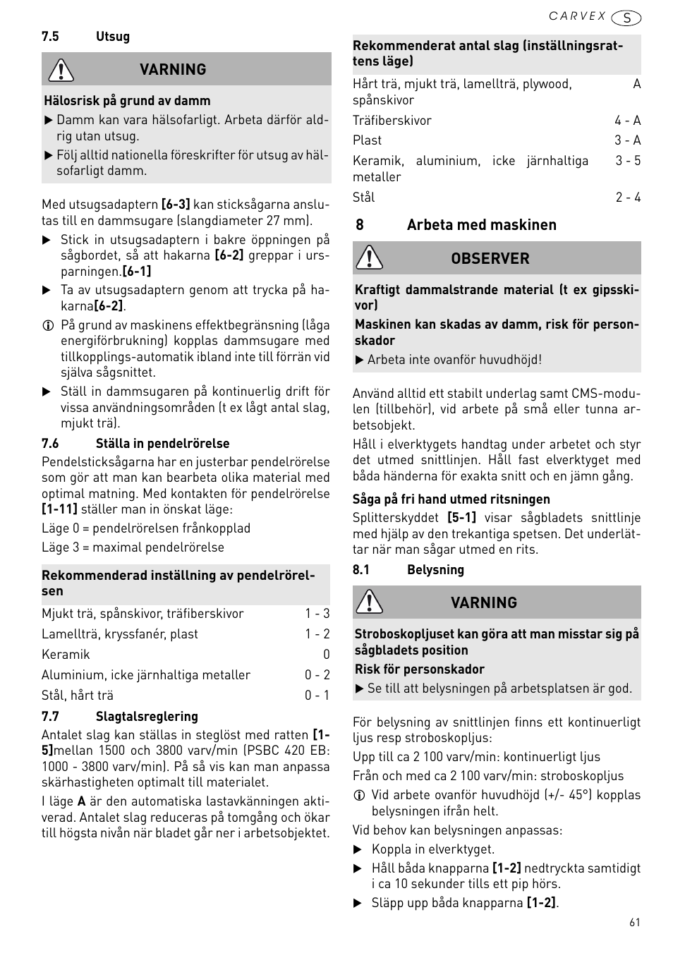 Arbeta med maskinen, 8arbeta med maskinen, Varning | Observer | Festool PSBC 420 EB User Manual | Page 61 / 132