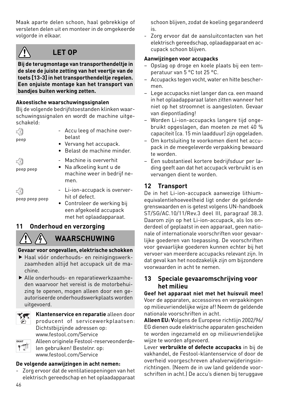 Let op, Waarschuwing, 11 onderhoud en verzorging | 12 transport, 13 speciale gevaaromschrijving voor het milieu | Festool DWC 18 User Manual | Page 46 / 99