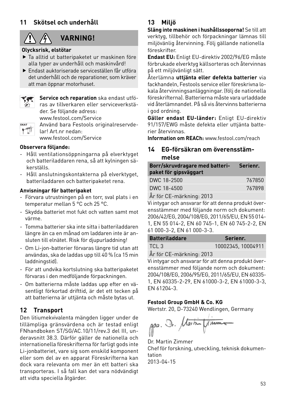 Varning, 11 skötsel och underhåll, 12 transport | 13 miljö, 14 eg-försäkran om överensstäm- melse | Festool DWC 18 User Manual | Page 53 / 99