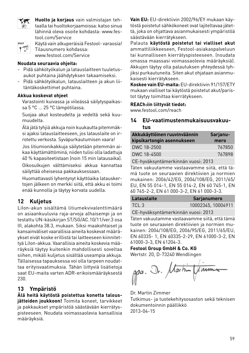 12 kuljetus, 13 ympäristö, 14 eu-vaatimustenmukaisuusvakuu- tus | Festool DWC 18 User Manual | Page 59 / 99