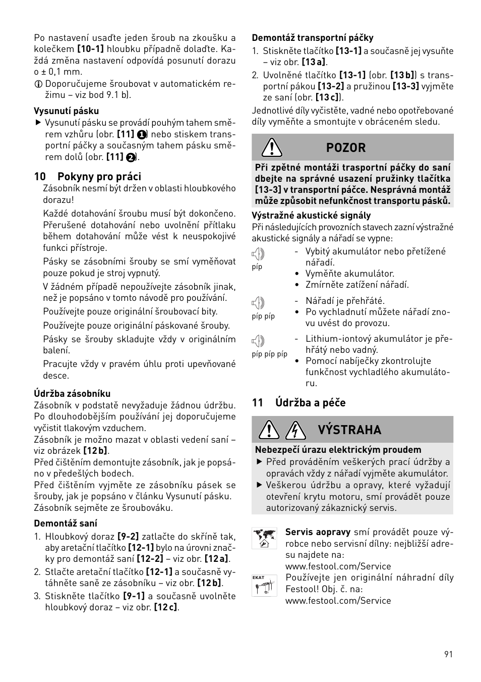 Pozor, Výstraha, 10 pokyny pro práci | 11 údržba a péče | Festool DWC 18 User Manual | Page 91 / 99