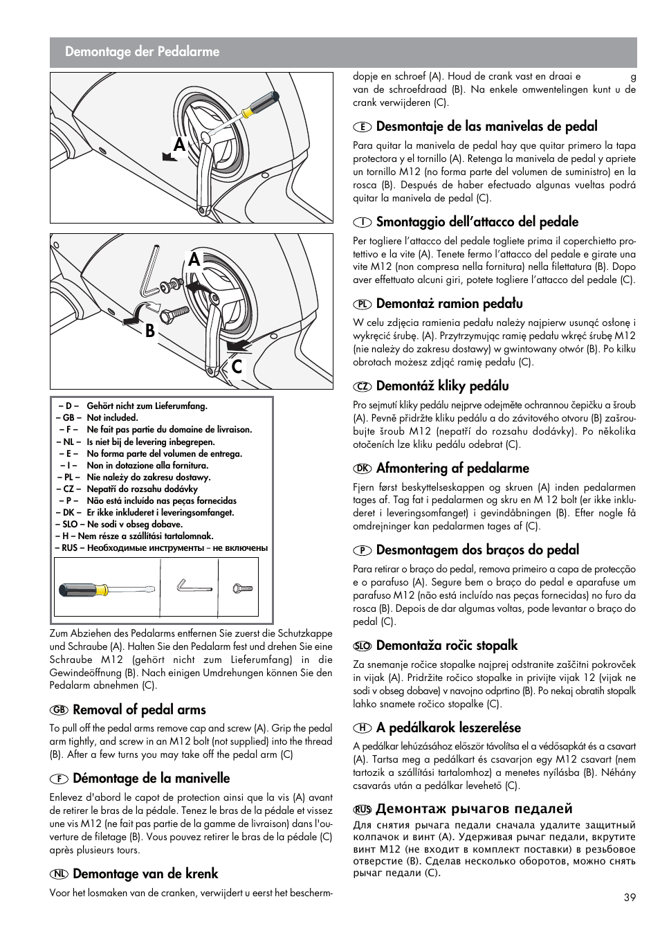 Cb a, Desmontaje de las manivelas de pedal, Smontaggio dell’attacco del pedale | Demontaż ramion pedału, Demontáž kliky pedálu, Afmontering af pedalarme, Desmontagem dos braços do pedal, Demontaža ročic stopalk, A pedálkarok leszerelése, Демонтаж рычагов педалей | Kettler Golf M (maintenance) User Manual | Page 15 / 24