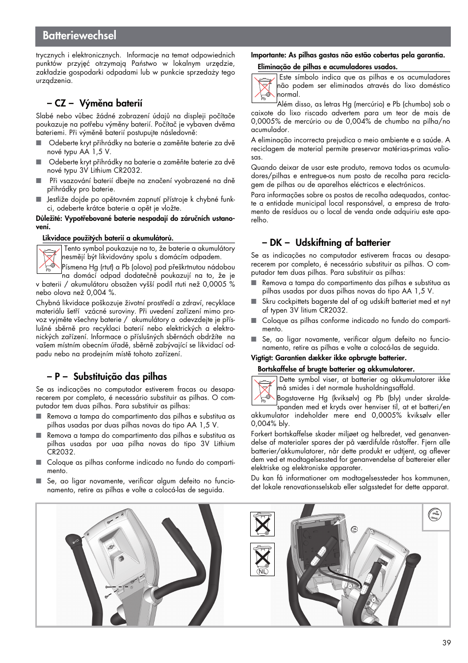 Batteriewechsel, Cz – výměna baterií, P – substituição das pilhas | Dk – udskiftning af batterier | Kettler UNIX EX (maintenance) User Manual | Page 15 / 20