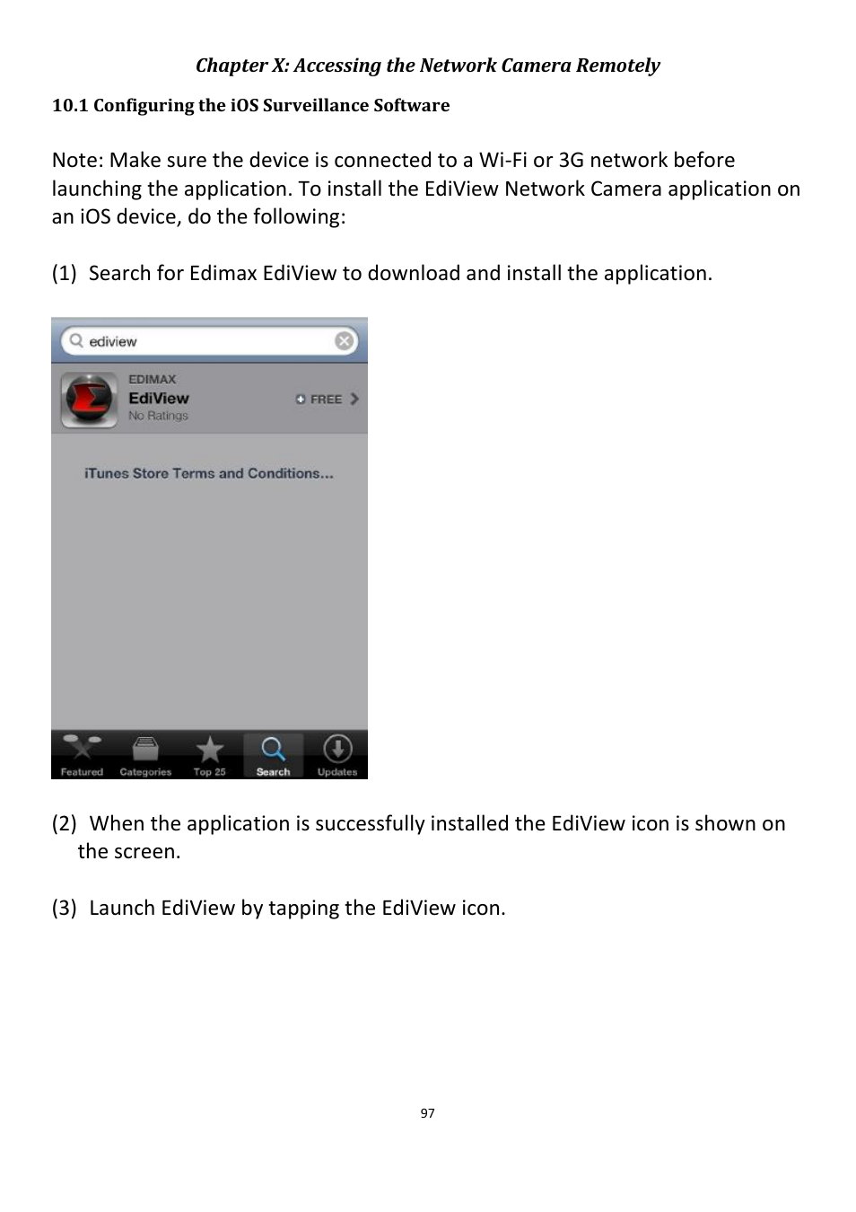 Chapter x: accessing the network camera remotely, 1 configuring the ios surveillance software, 2 configuring the android surveillance software | 3 configuring myedimax.com, 4 troubleshooting, Appendix a | Edimax Technology IC-3115W User Manual | Page 98 / 150