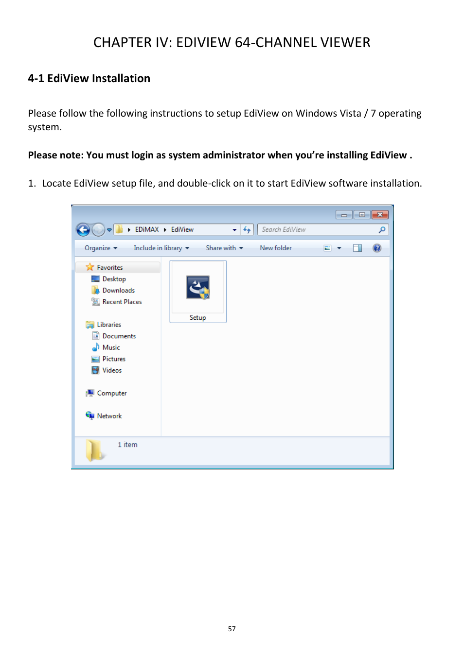 Chapter iv: ediview 64-channel viewer, 1 ediview installation | Edimax Technology PT-31W User Manual | Page 58 / 112