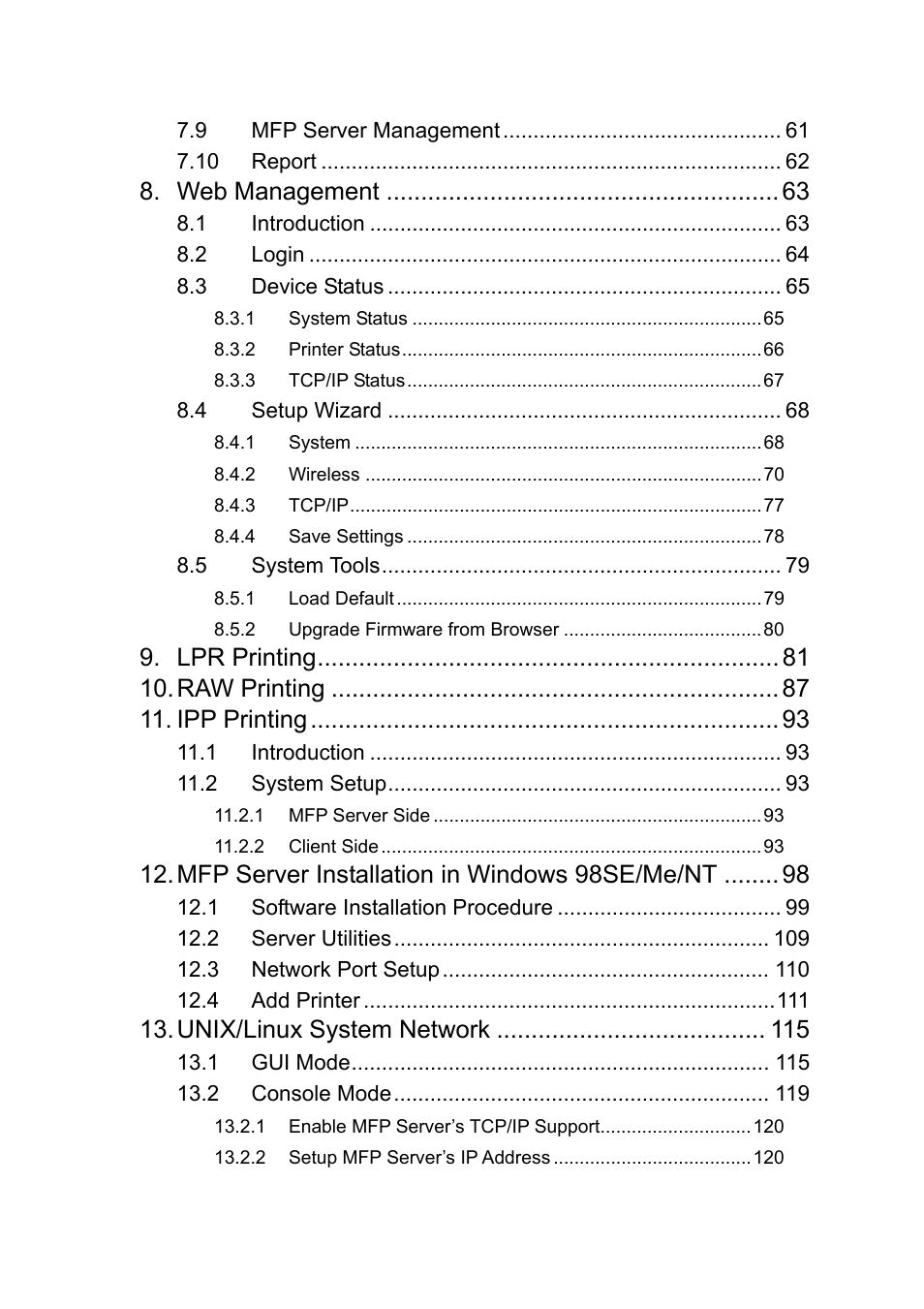 Web management, Lpr printing, Raw printing | Ipp printing, Mfp server installation in windows 98se/me/nt, Unix/linux system network | Edimax Technology PS-1206MFG User Manual | Page 7 / 142