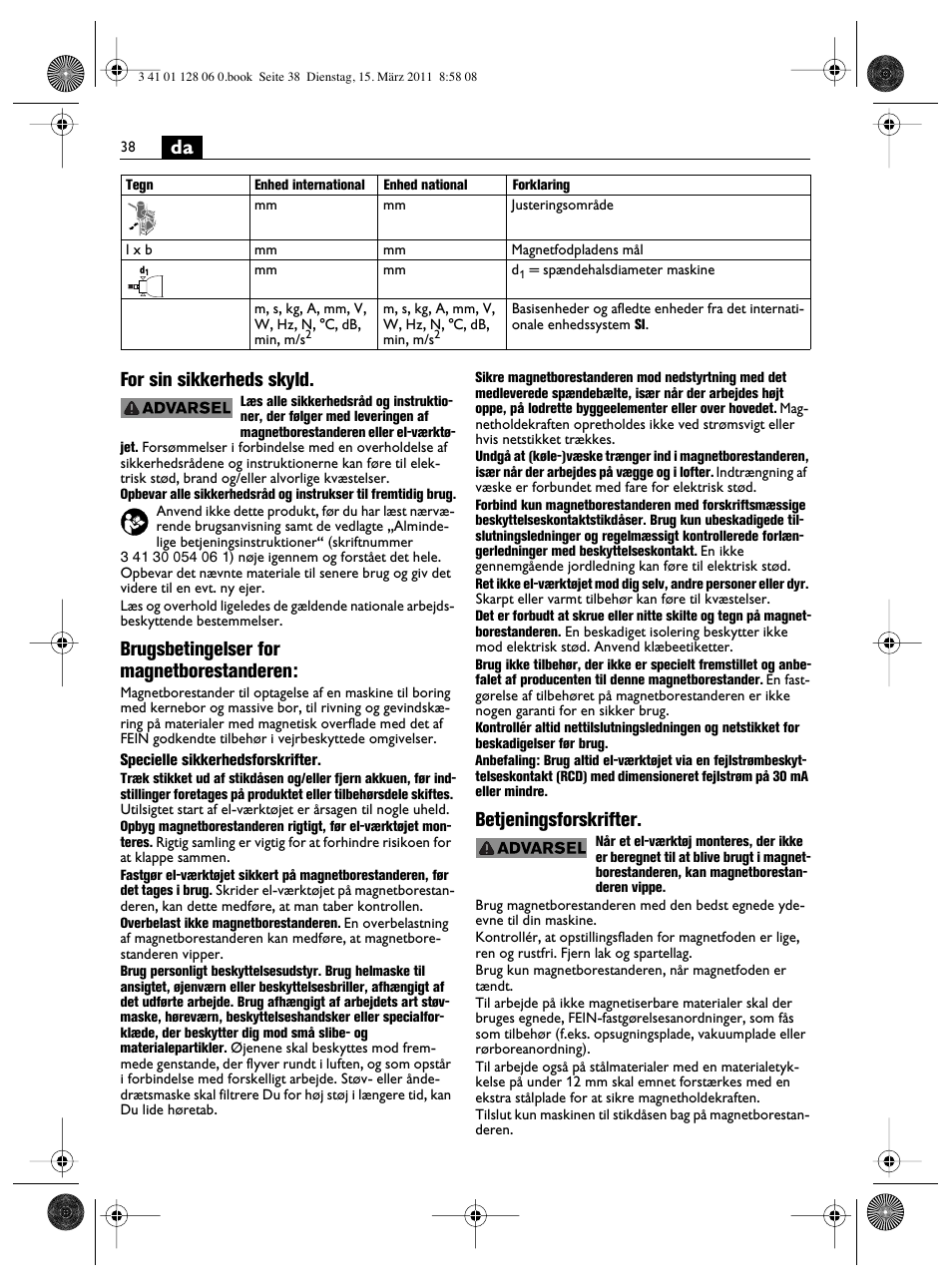 Da for sin sikkerheds skyld, Brugsbetingelser for magnetborestanderen, Betjeningsforskrifter | Fein MBS32F User Manual | Page 38 / 66