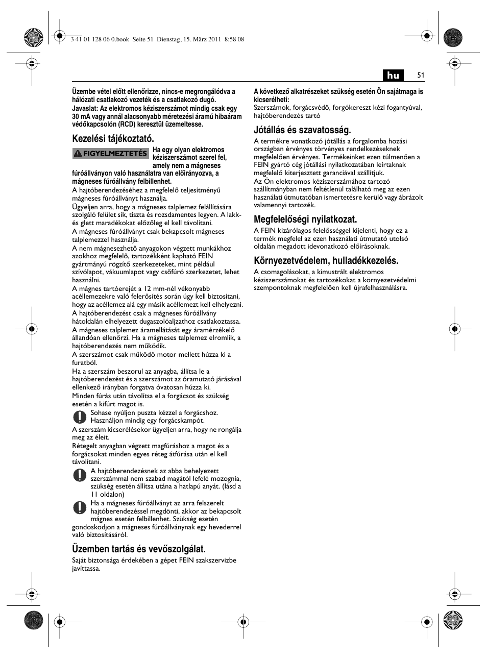 Kezelési tájékoztató, Üzemben tartás és vevœszolgálat, Jótállás és szavatosság | Megfelelœségi nyilatkozat, Környezetvédelem, hulladékkezelés | Fein MBS32F User Manual | Page 51 / 66