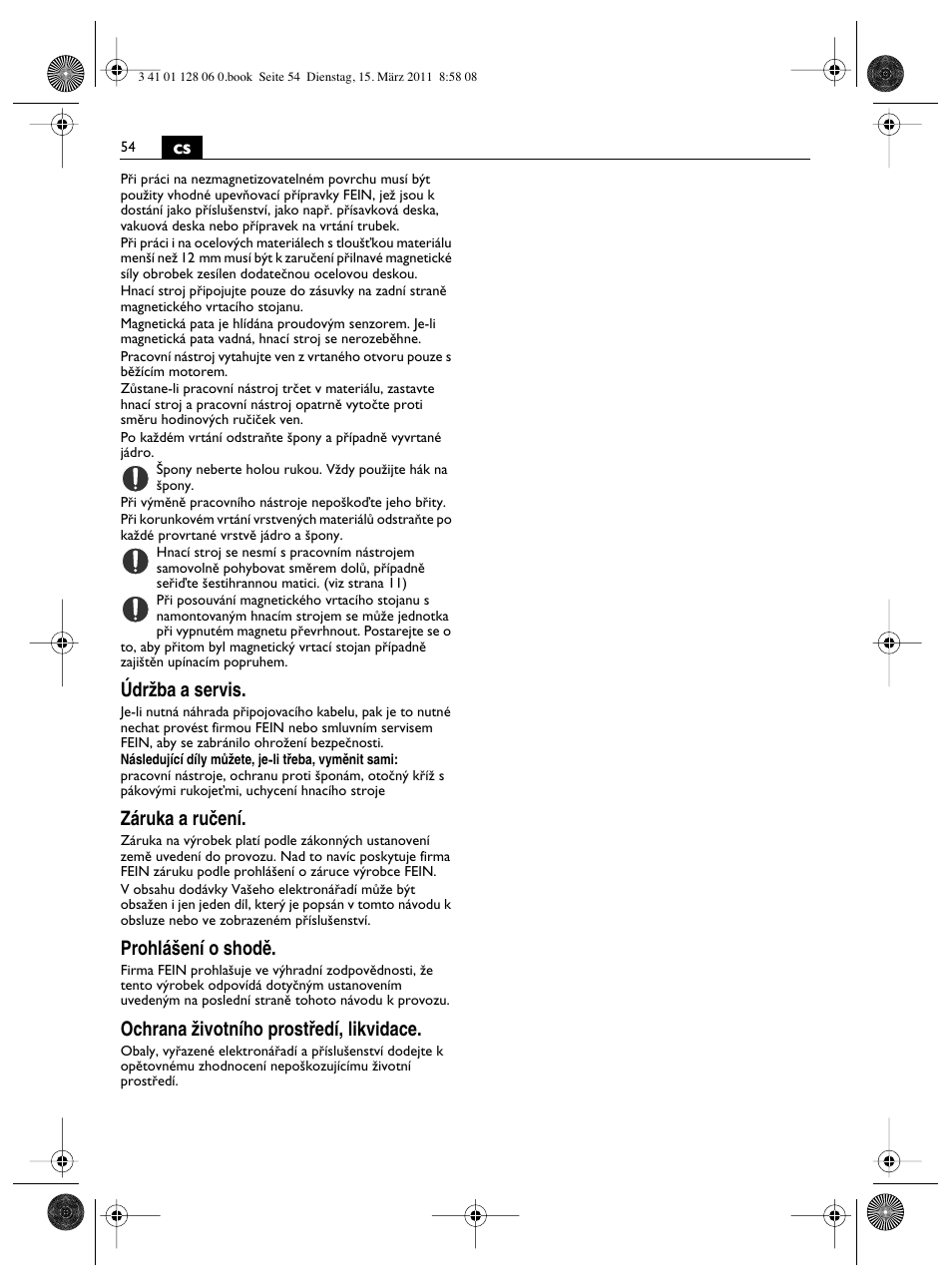 Údrïba a servis, Záruka a ruãení, Prohlá‰ení o shodû | Ochrana ïivotního prostﬁedí, likvidace | Fein MBS32F User Manual | Page 54 / 66
