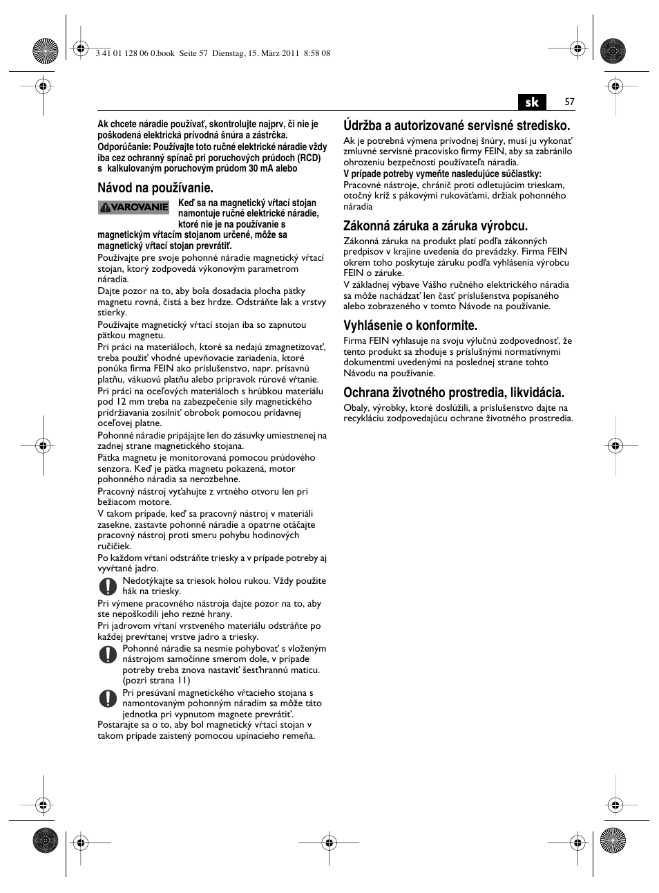 Návod na pouïívanie, Údrïba a autorizované servisné stredisko, Zákonná záruka a záruka v˘robcu | Vyhlásenie o konformite, Ochrana ïivotného prostredia, likvidácia | Fein MBS32F User Manual | Page 57 / 66