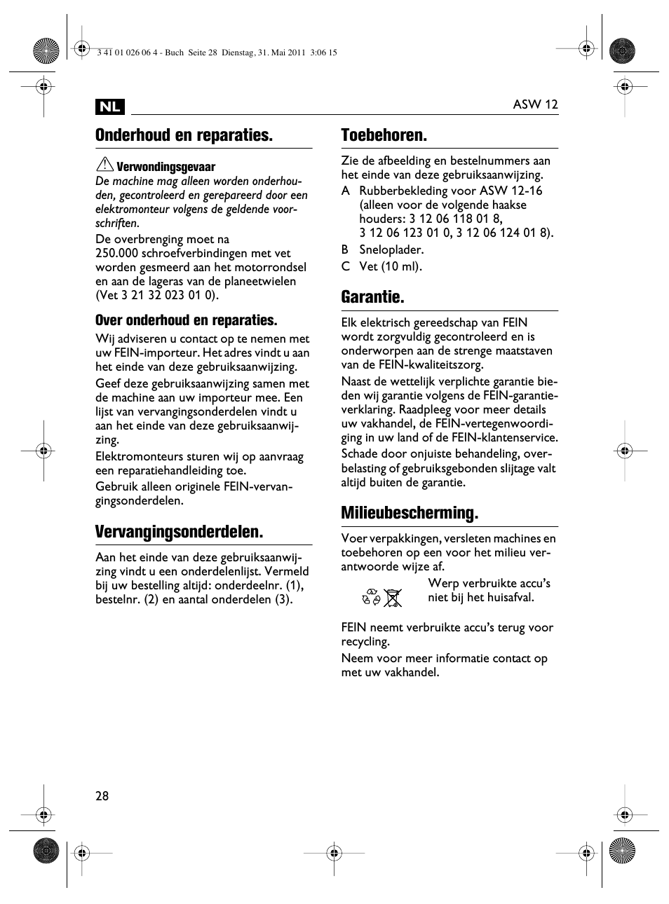 Onderhoud en reparaties, Vervangingsonderdelen, Toebehoren | Garantie, Milieubescherming | Fein ASW12-16 User Manual | Page 28 / 94