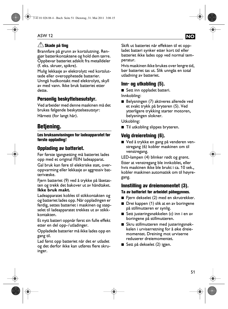 Betjening | Fein ASW12-16 User Manual | Page 51 / 94