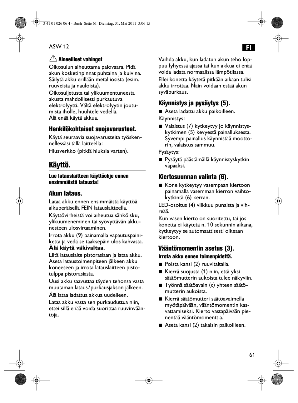 Käyttö | Fein ASW12-16 User Manual | Page 61 / 94
