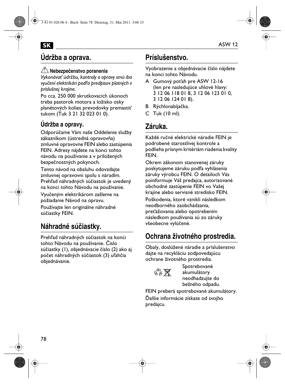 Údrïba a oprava, Náhradné súãiastky, Príslu‰enstvo | Záruka, Ochrana ïivotného prostredia | Fein ASW12-16 User Manual | Page 78 / 94