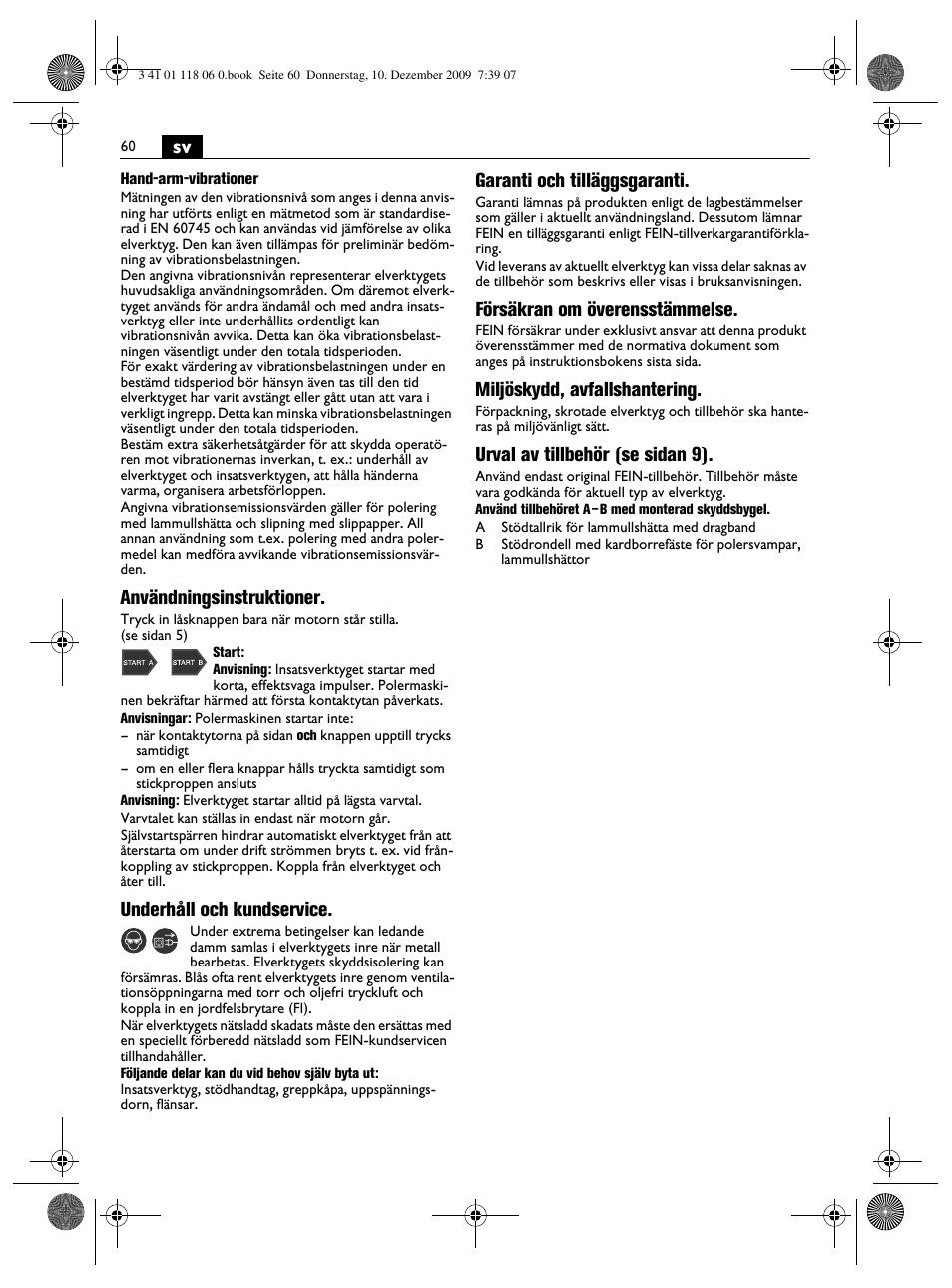 Användningsinstruktioner, Underhåll och kundservice, Garanti och tilläggsgaranti | Försäkran om överensstämmelse, Miljöskydd, avfallshantering, Urval av tillbehör (se sidan 9) | Fein WPO 14-15XE User Manual | Page 60 / 92