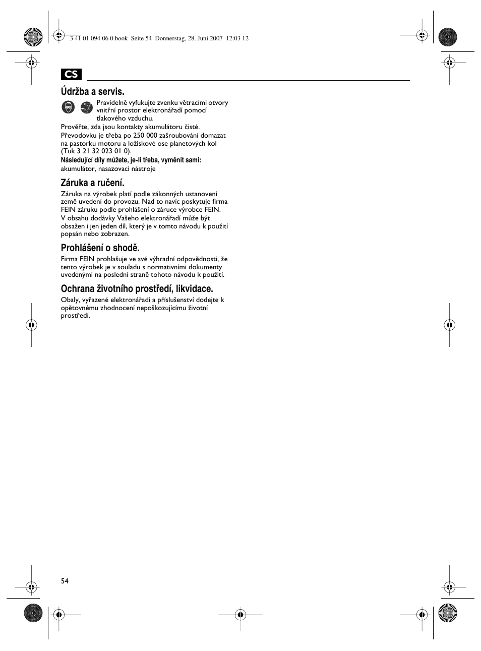 Cs údrïba a servis, Záruka a ruãení, Prohlá‰ení o shodû | Ochrana ïivotního prostﬁedí, likvidace | Fein ASM9-2 User Manual | Page 54 / 65