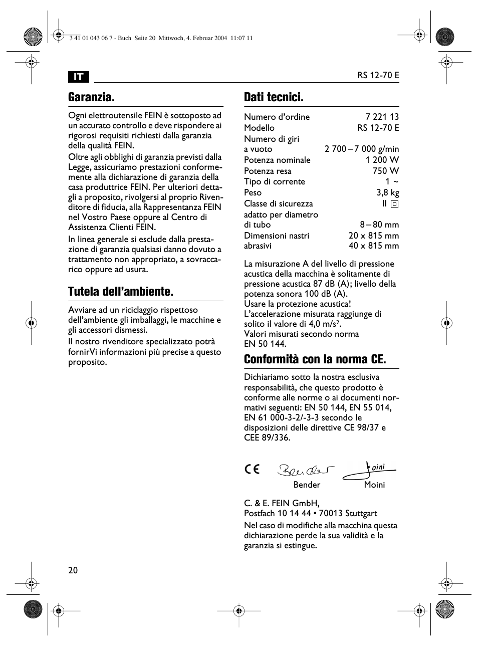 Garanzia, Tutela dell’ambiente, Dati tecnici | Conformità con la norma ce | Fein RS 12-70E User Manual | Page 20 / 80