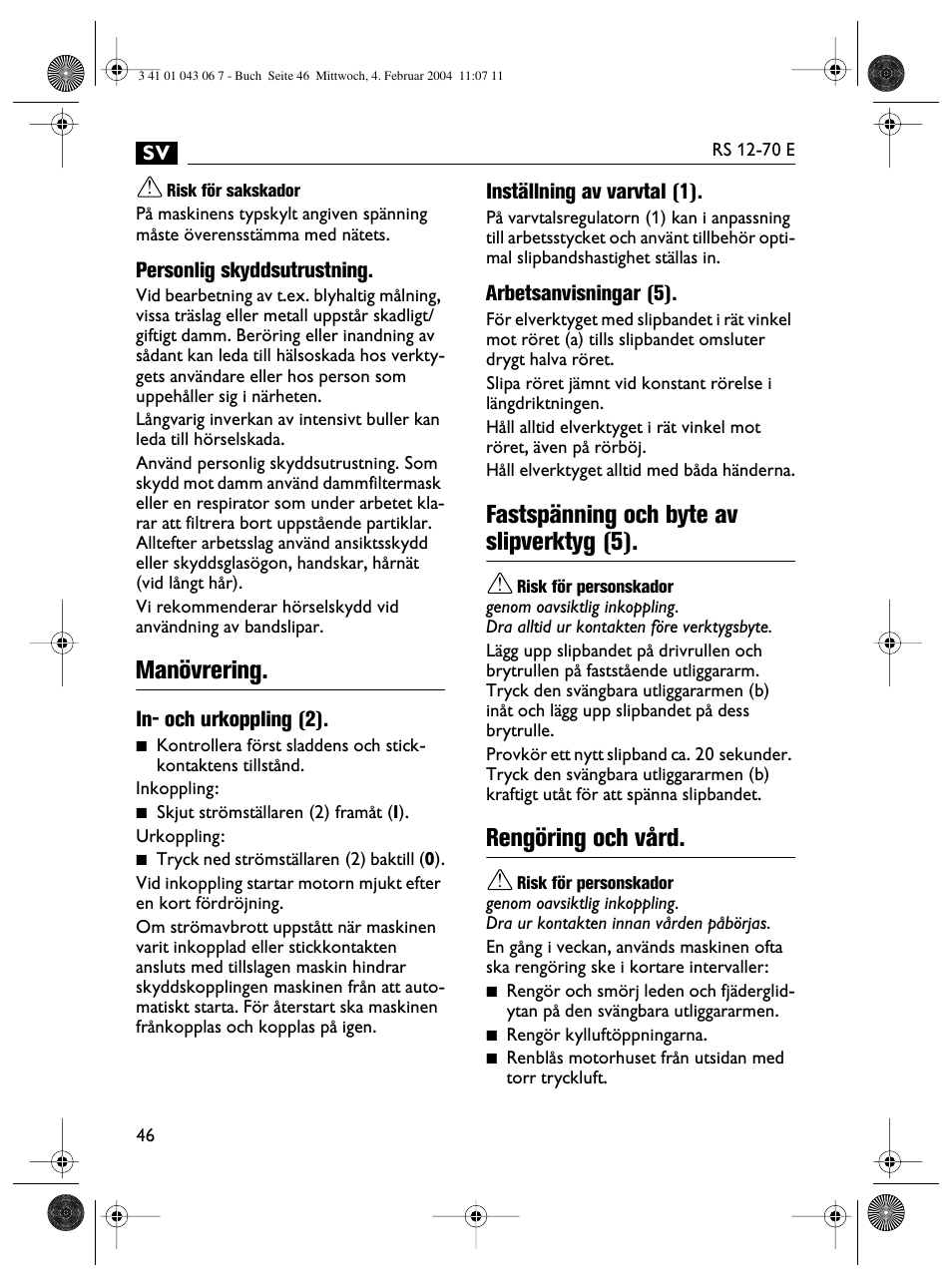 Manövrering, Fastspänning och byte av slipverktyg (5), Rengöring och vård | Fein RS 12-70E User Manual | Page 46 / 80