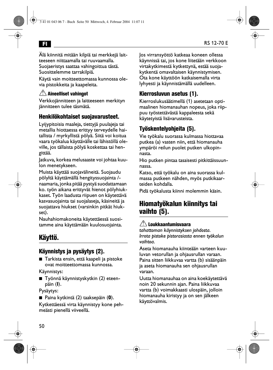 Käyttö, Hiomatyökalun kiinnitys tai vaihto (5) | Fein RS 12-70E User Manual | Page 50 / 80