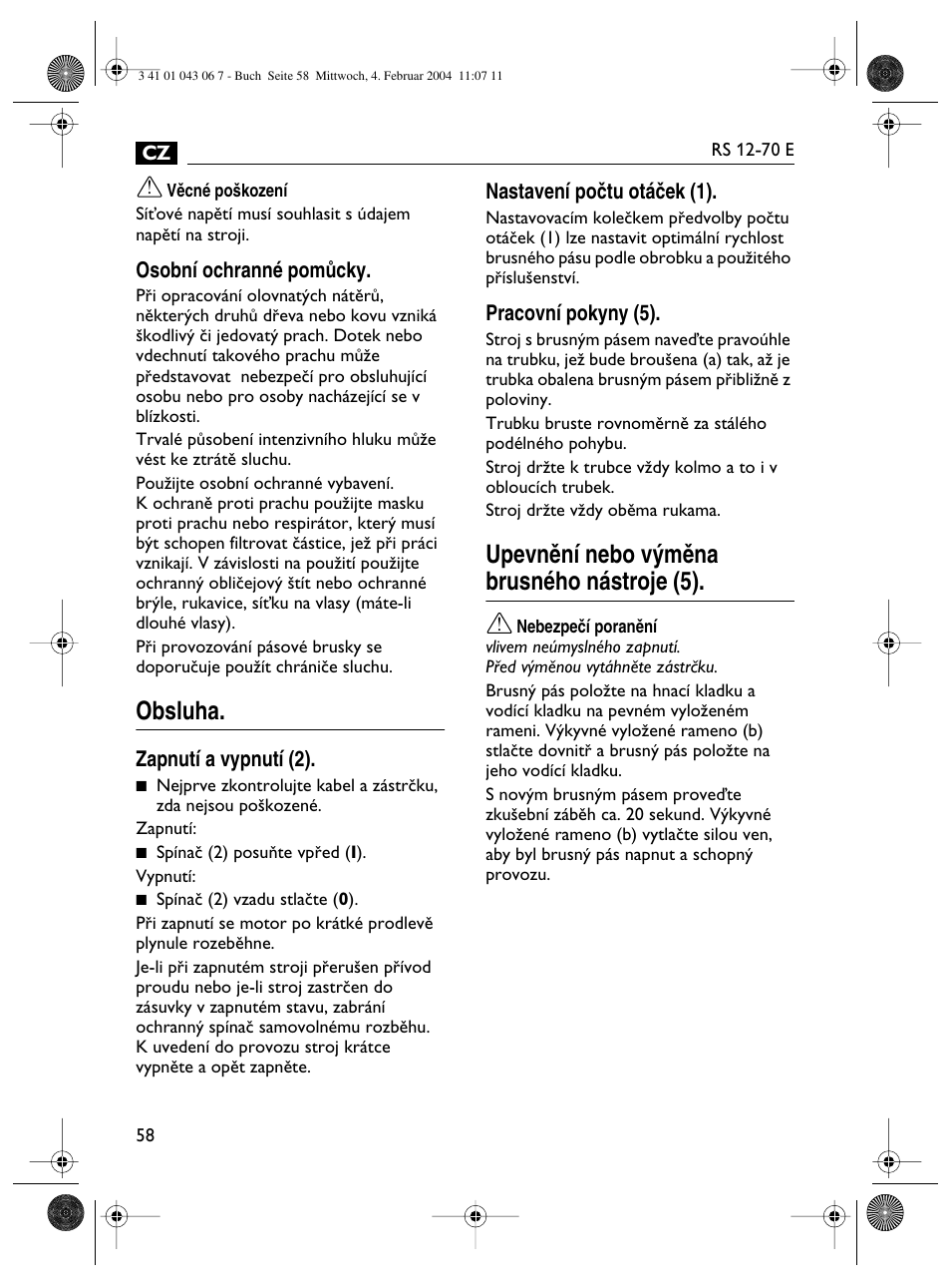 Obsluha, Upevnûní nebo v˘mûna brusného nástroje (5) | Fein RS 12-70E User Manual | Page 58 / 80