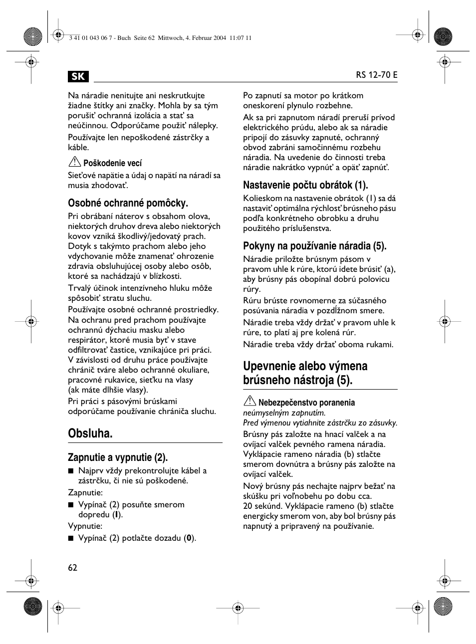 Obsluha, Upevnenie alebo v˘mena brúsneho nástroja (5) | Fein RS 12-70E User Manual | Page 62 / 80