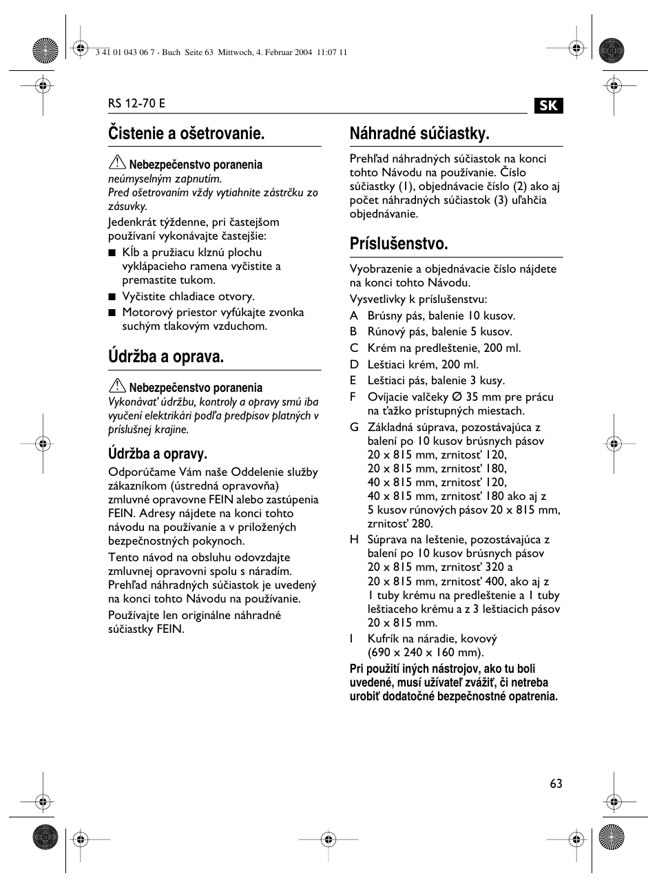 Âistenie a o‰etrovanie, Údrïba a oprava, Náhradné súãiastky | Príslu‰enstvo | Fein RS 12-70E User Manual | Page 63 / 80