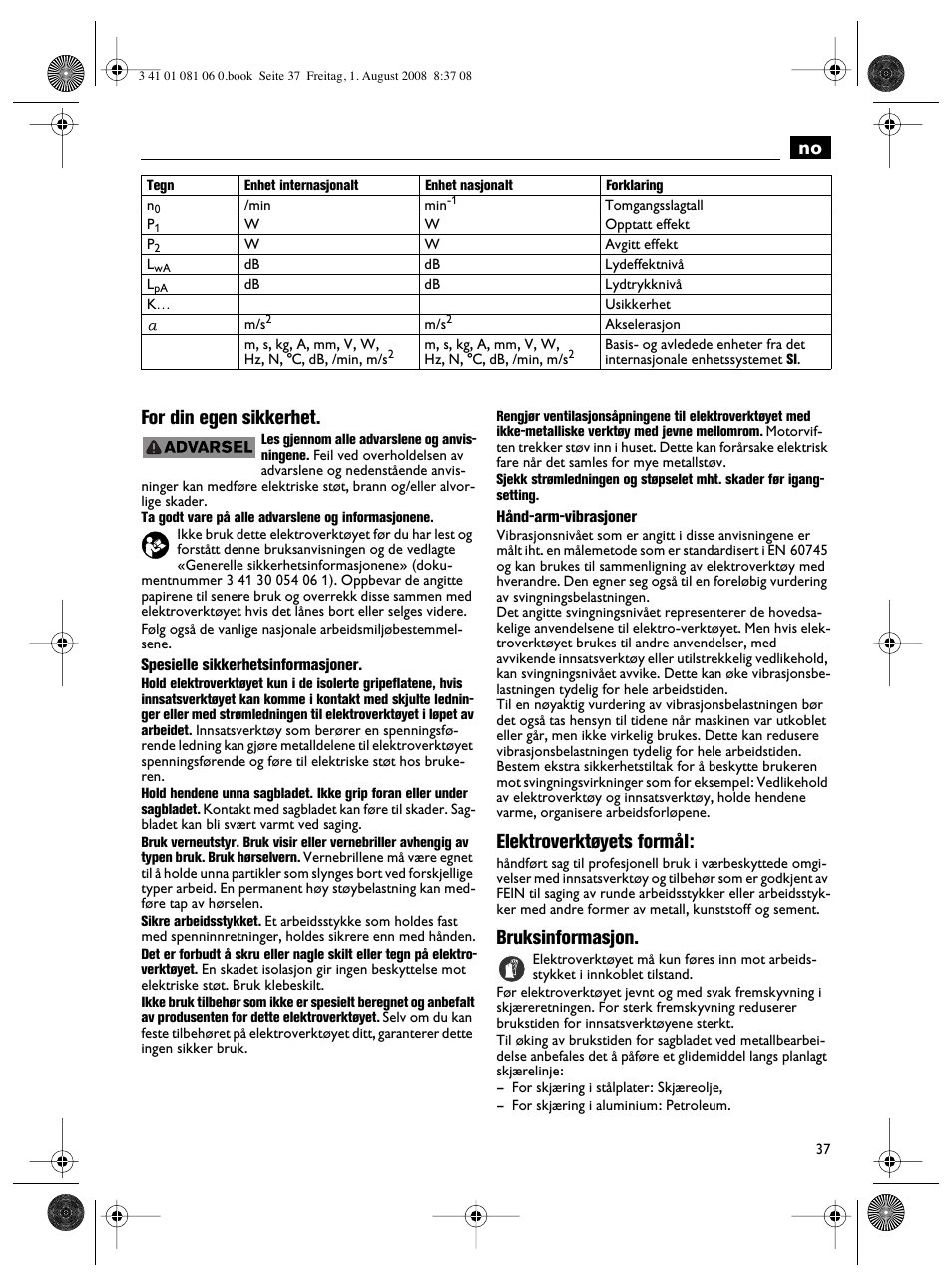 No for din egen sikkerhet, Elektroverktøyets formål, Bruksinformasjon | Fein AStxe649_1 User Manual | Page 37 / 68