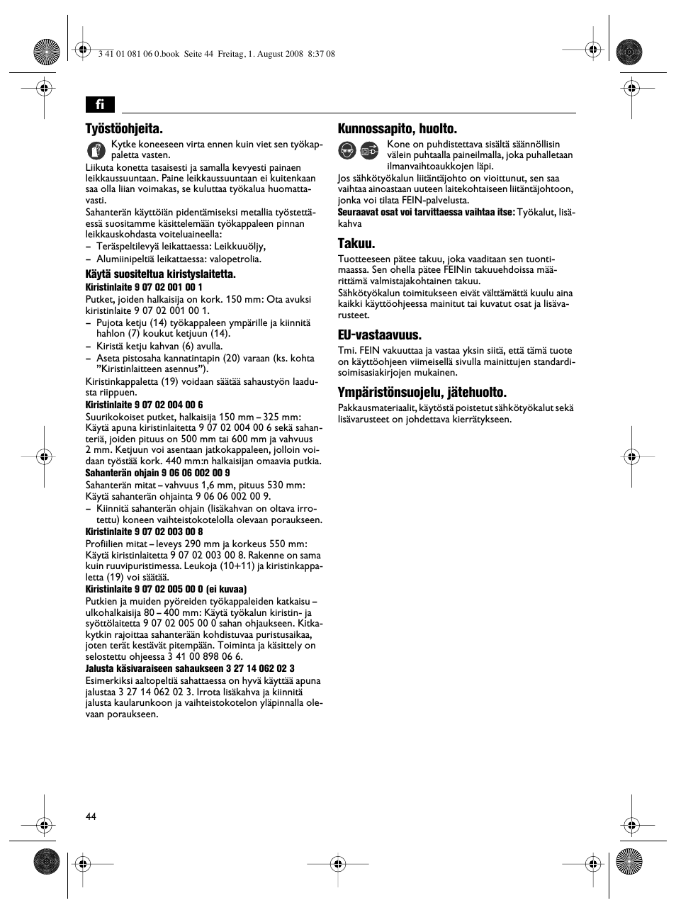 Fi työstöohjeita, Kunnossapito, huolto, Takuu | Eu-vastaavuus, Ympäristönsuojelu, jätehuolto | Fein AStxe649_1 User Manual | Page 44 / 68