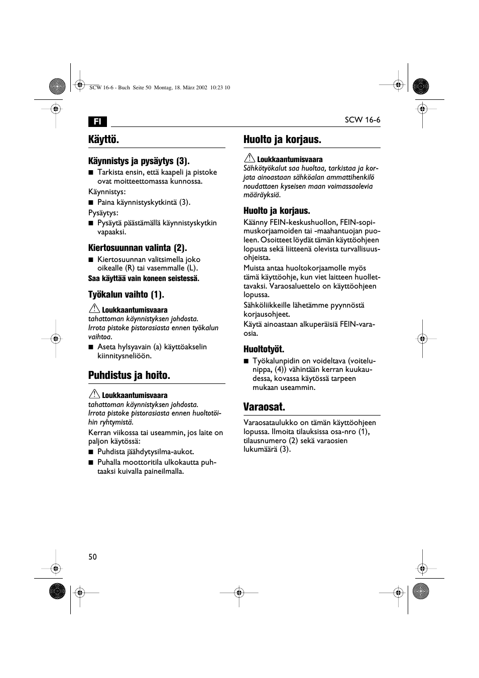Käyttö, Puhdistus ja hoito, Huolto ja korjaus | Varaosat | Fein SCW16_6 User Manual | Page 50 / 80