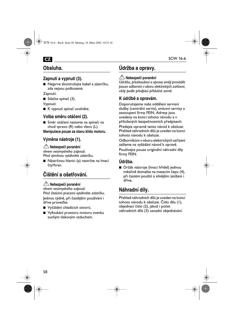 Obsluha, Âi‰tûní a o‰etﬁování, Údrïba a opravy | Náhradní díly | Fein SCW16_6 User Manual | Page 58 / 80