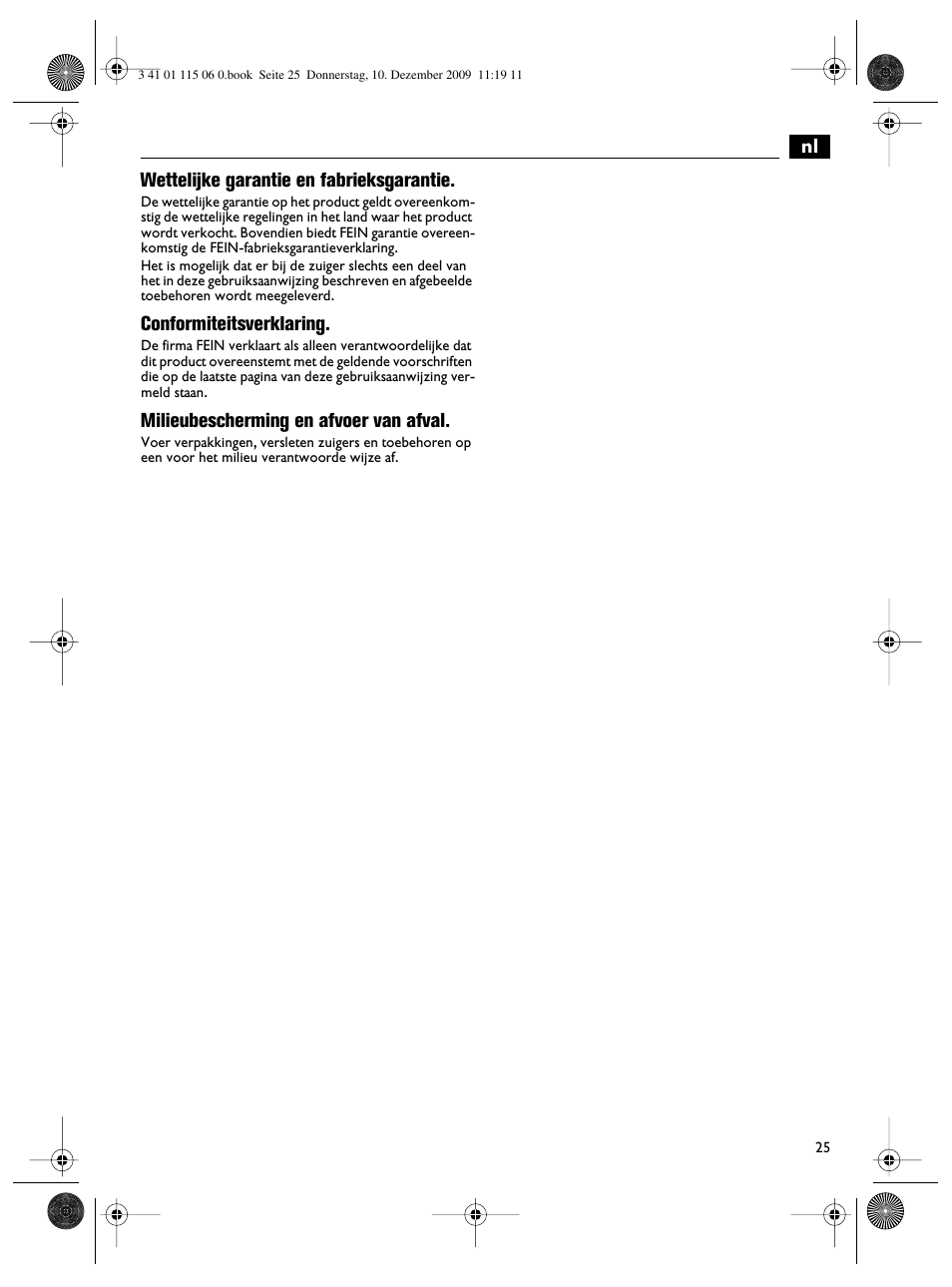 Nl wettelijke garantie en fabrieksgarantie, Conformiteitsverklaring, Milieubescherming en afvoer van afval | Fein Dustex_40 User Manual | Page 25 / 61