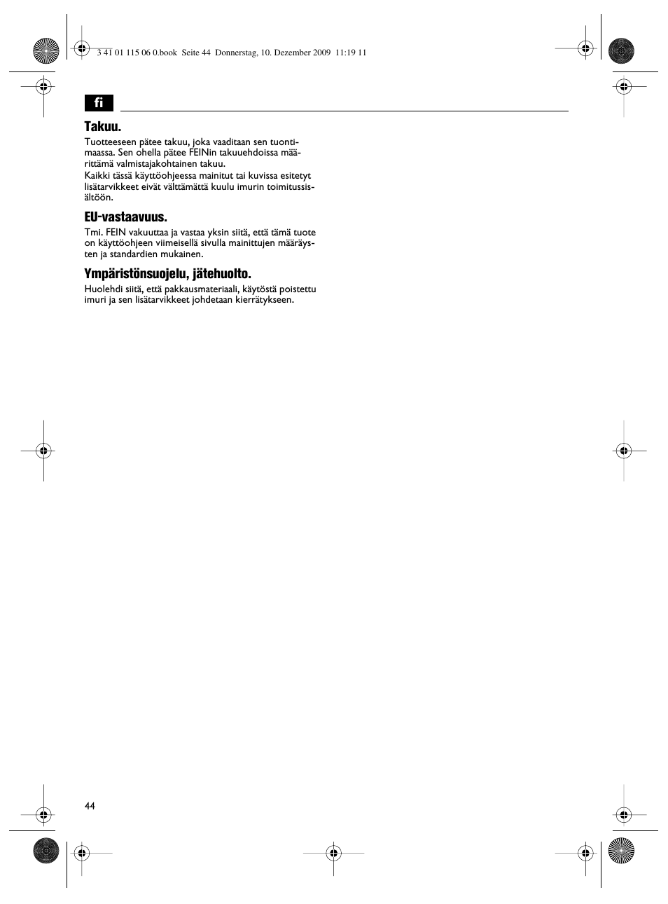 Fi takuu, Eu-vastaavuus, Ympäristönsuojelu, jätehuolto | Fein Dustex_40 User Manual | Page 44 / 61