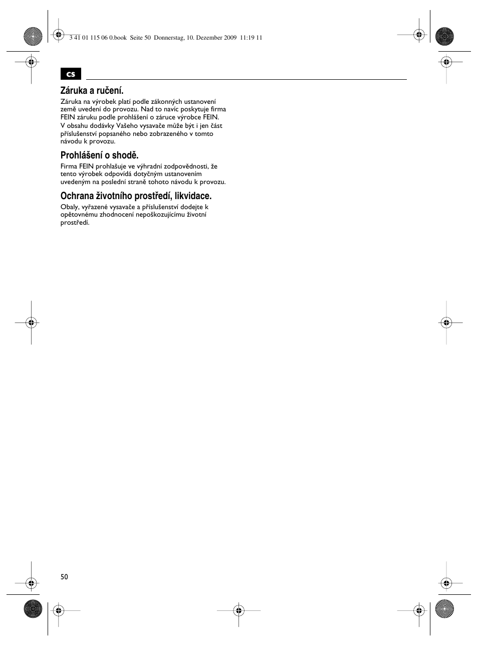 Cs záruka a ruãení, Prohlá‰ení o shodû, Ochrana ïivotního prostﬁedí, likvidace | Fein Dustex_40 User Manual | Page 50 / 61