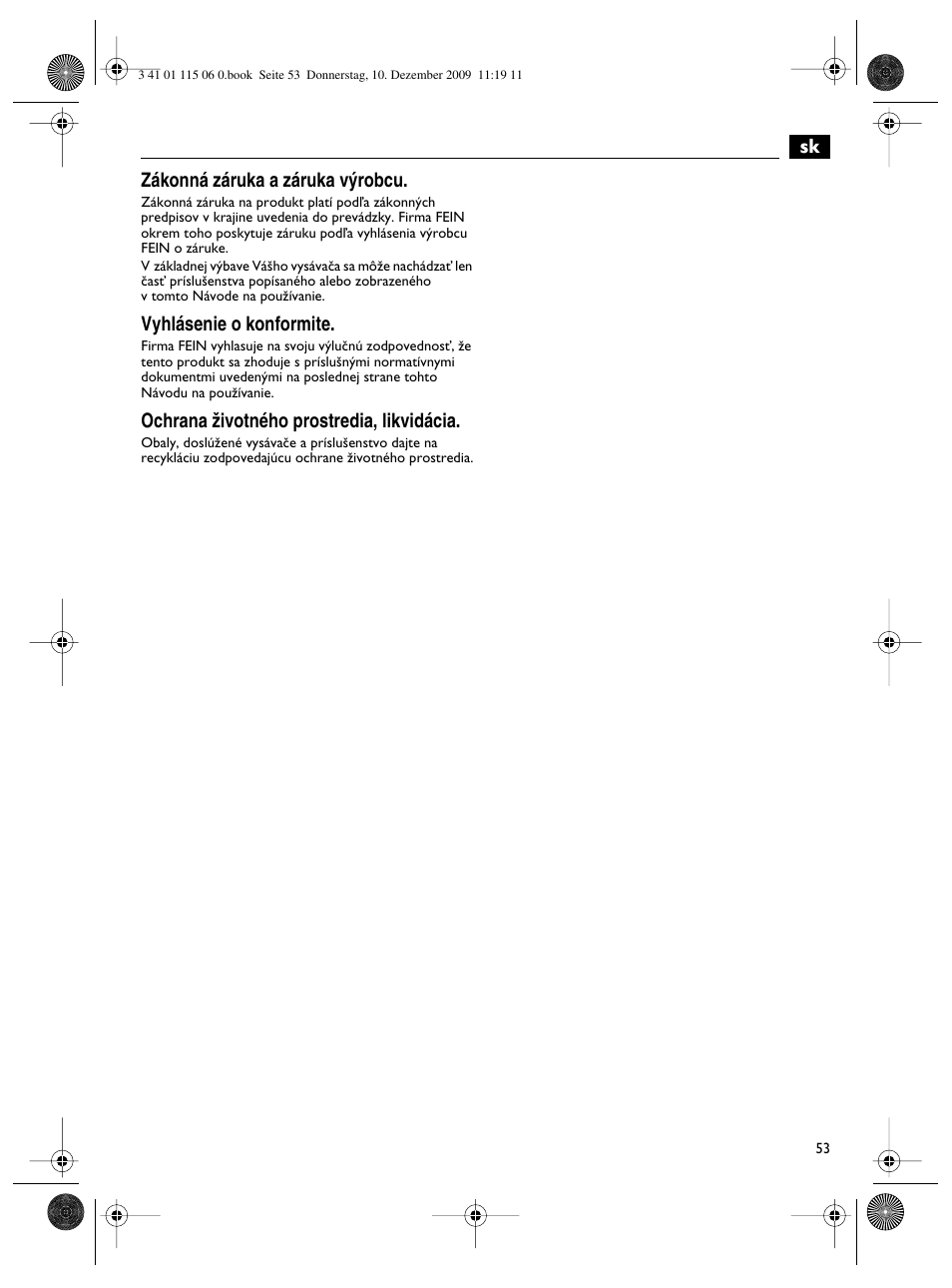 Sk zákonná záruka a záruka v˘robcu, Vyhlásenie o konformite, Ochrana ïivotného prostredia, likvidácia | Fein Dustex_40 User Manual | Page 53 / 61