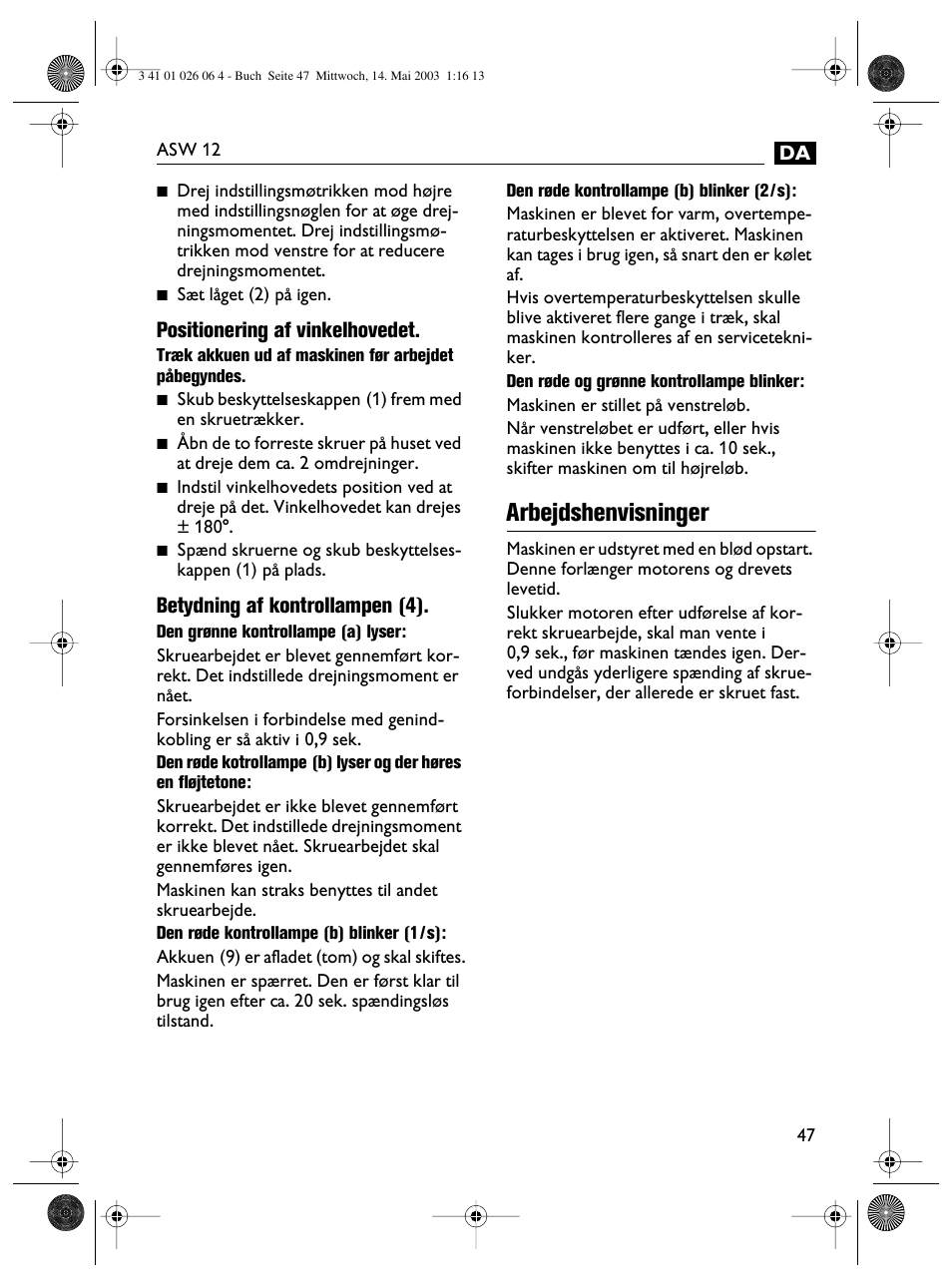 Arbejdshenvisninger, Positionering af vinkelhovedet, Betydning af kontrollampen (4) | Fein ASW12-25 User Manual | Page 47 / 95