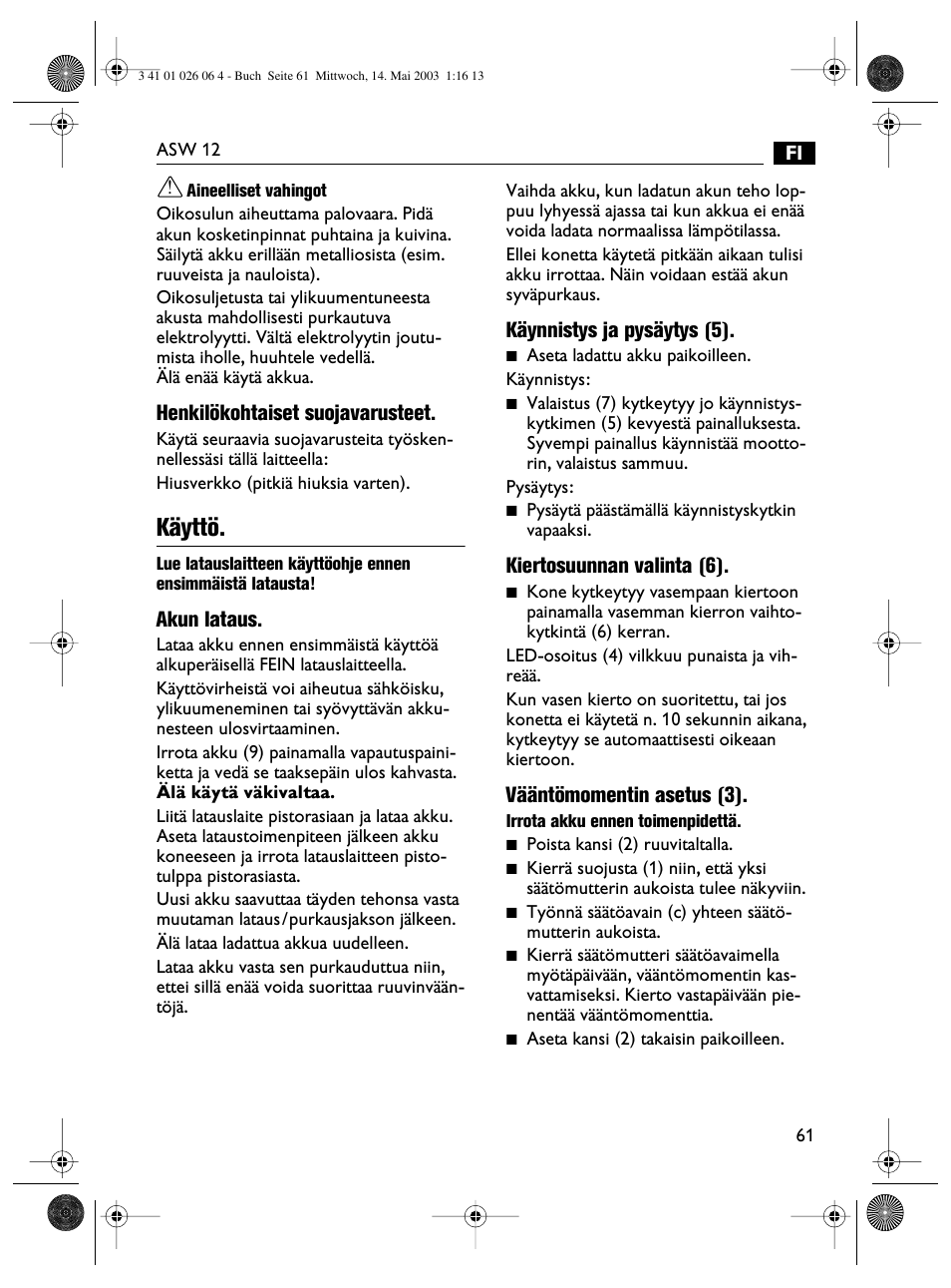Käyttö | Fein ASW12-25 User Manual | Page 61 / 95
