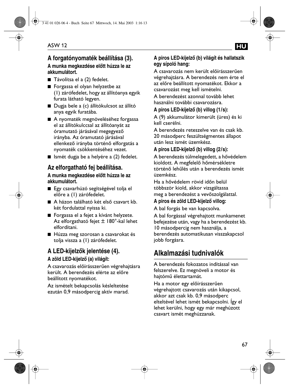 Alkalmazási tudnivalók, A forgatónyomaték beállítása (3), Az elforgatható fej beállítása | A led-kijelzœk jelentése (4) | Fein ASW12-25 User Manual | Page 67 / 95