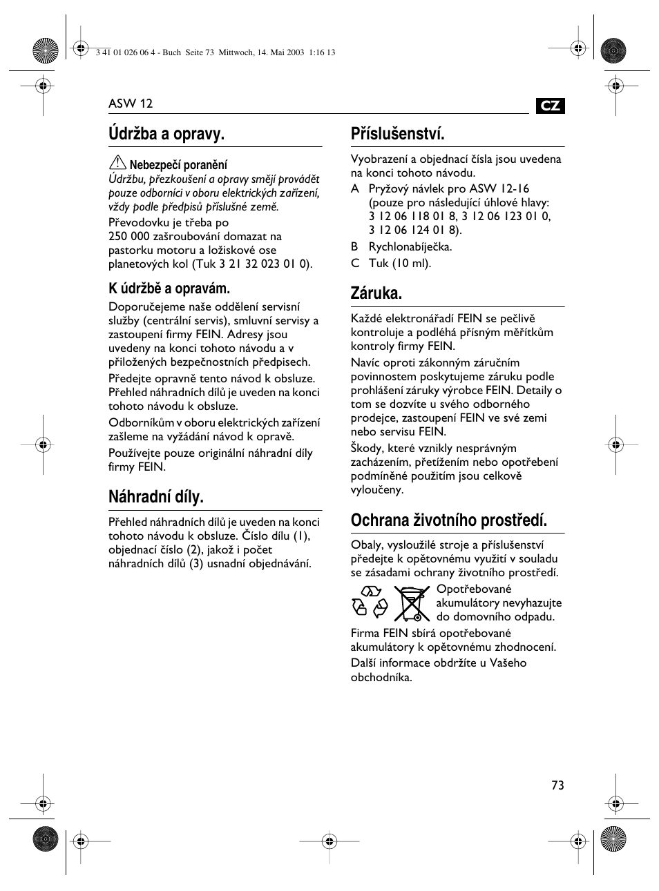Údrïba a opravy, Náhradní díly, Pﬁíslu‰enství | Záruka, Ochrana ïivotního prostﬁedí | Fein ASW12-25 User Manual | Page 73 / 95