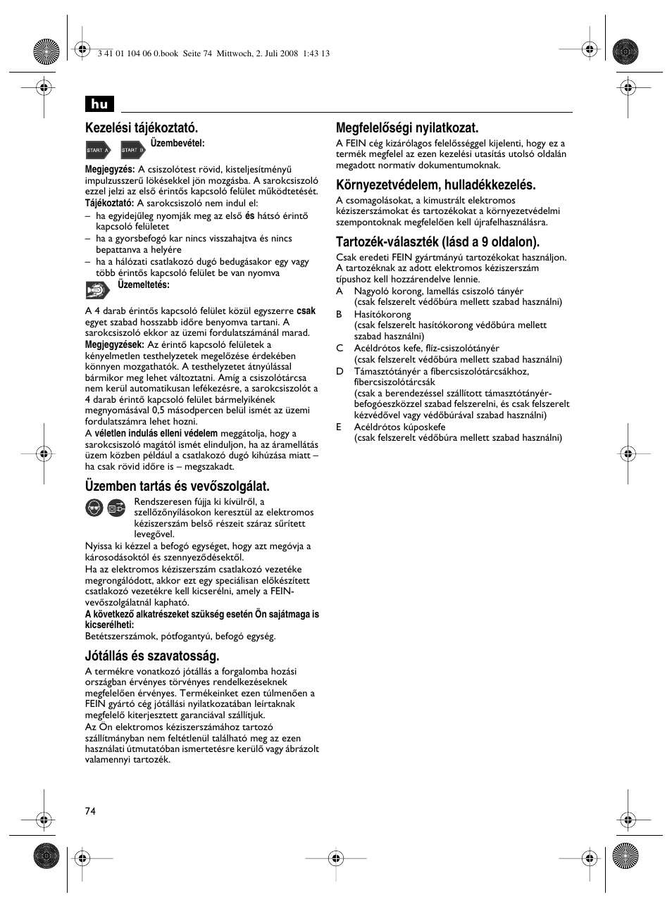 Hu kezelési tájékoztató, Üzemben tartás és vevœszolgálat, Jótállás és szavatosság | Megfelelœségi nyilatkozat, Környezetvédelem, hulladékkezelés, Tartozék-választék (lásd a 9 oldalon) | Fein WSB-14-125T User Manual | Page 74 / 99
