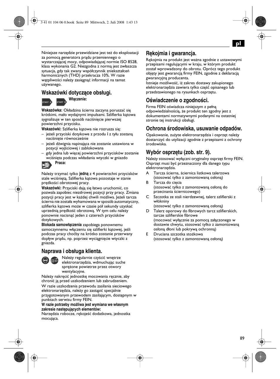 Wskazówki dotyczàce obs∏ugi, Naprawa i obs∏uga klienta, R´kojmia i gwarancja | Oêwiadczenie o zgodnoêci, Ochrona êrodowiska, usuwanie odpadów, Wybór osprz´tu (zob. str. 9) | Fein WSB-14-125T User Manual | Page 89 / 99