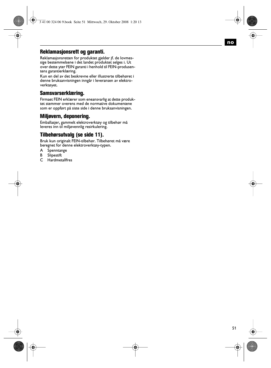 No reklamasjonsrett og garanti, Samsvarserklæring, Miljøvern, deponering | Tilbehørsutvalg (se side 11) | Fein MSh_636-1 User Manual | Page 51 / 82