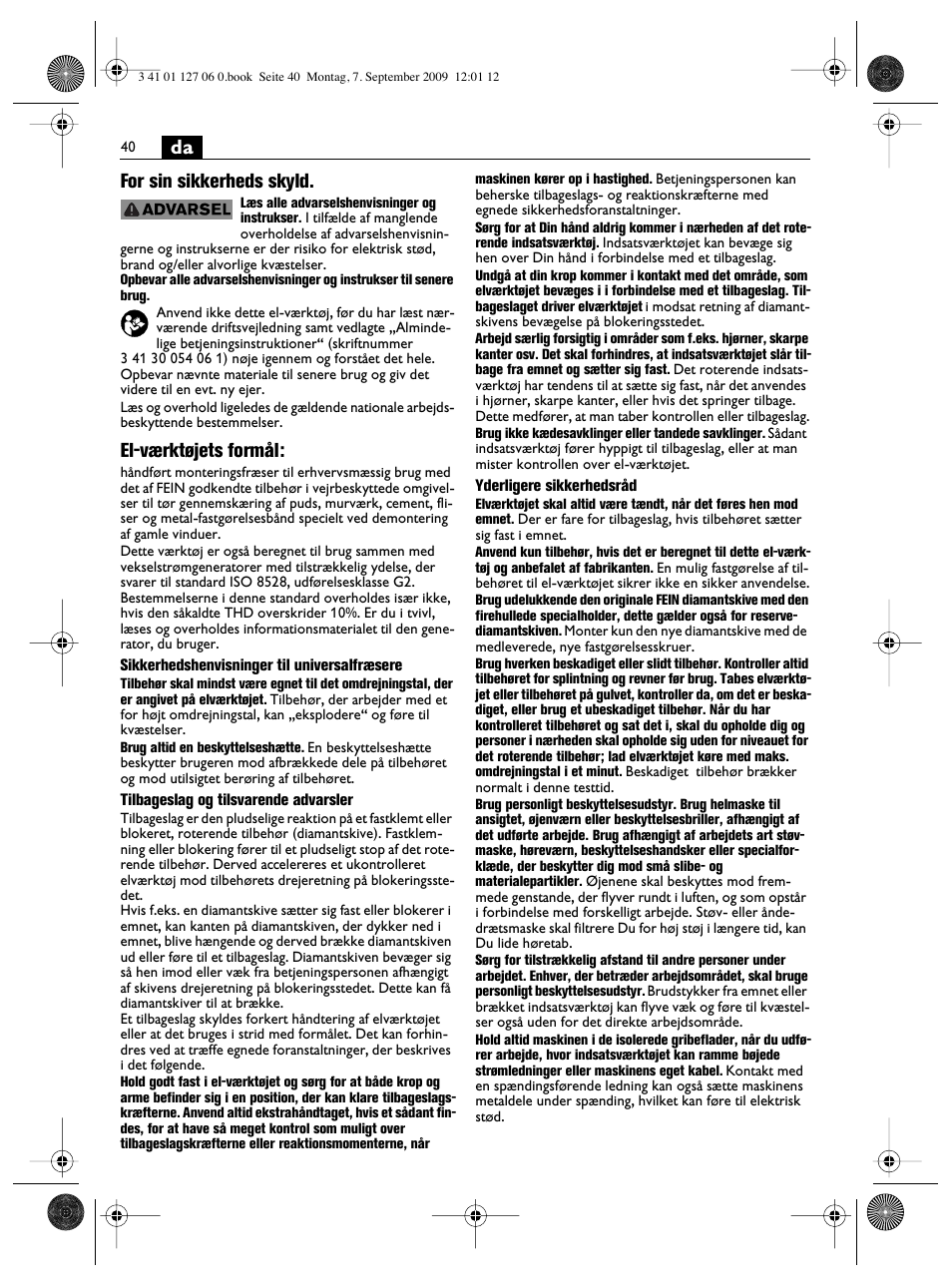 Da for sin sikkerheds skyld, El-værktøjets formål | Fein MF14_180 User Manual | Page 40 / 77