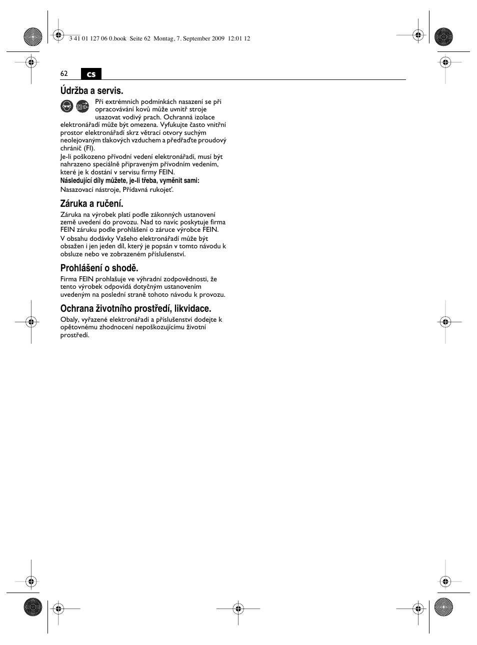 Cs údrïba a servis, Záruka a ruãení, Prohlá‰ení o shodû | Ochrana ïivotního prostﬁedí, likvidace | Fein MF14_180 User Manual | Page 62 / 77