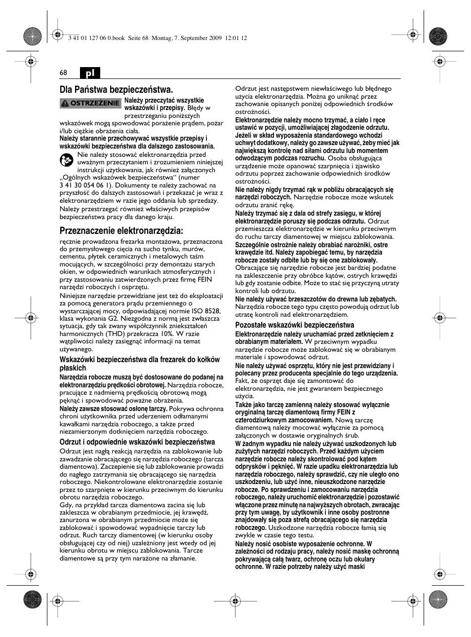 Pl dla paƒstwa bezpieczeƒstwa, Przeznaczenie elektronarz´dzia | Fein MF14_180 User Manual | Page 68 / 77