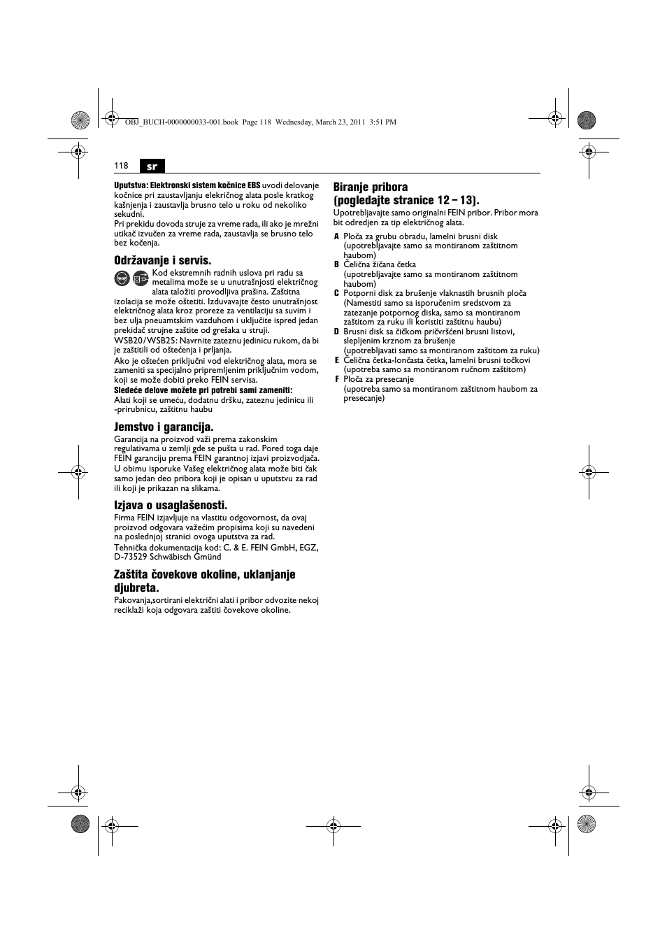 Održavanje i servis, Jemstvo i garancija, Izjava o usaglašenosti | Zaštita čovekove okoline, uklanjanje djubreta, Biranje pribora (pogledajte stranice 12 – 13) | Fein WSG 25-230 User Manual | Page 118 / 191