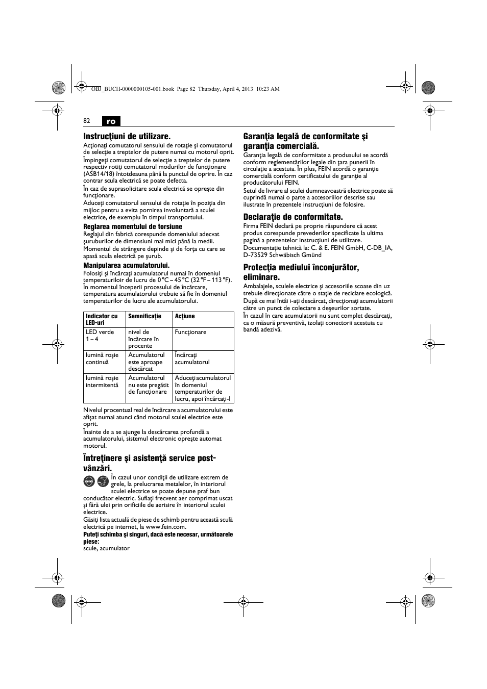 Ro instrucţiuni de utilizare, Întreţinere şi asistenţă service post- vânzări, Declaraţie de conformitate | Protecţia mediului înconjurător, eliminare | Fein ABS_18C User Manual | Page 82 / 149