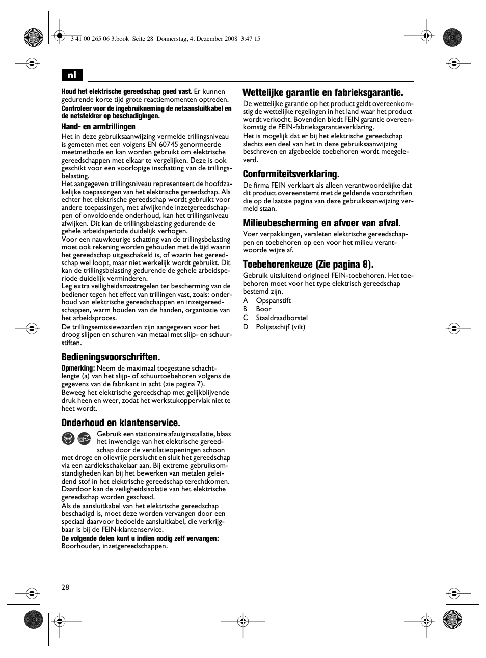 Bedieningsvoorschriften, Onderhoud en klantenservice, Wettelijke garantie en fabrieksgarantie | Conformiteitsverklaring, Milieubescherming en afvoer van afval, Toebehorenkeuze (zie pagina 8) | Fein AHSl636c User Manual | Page 28 / 80