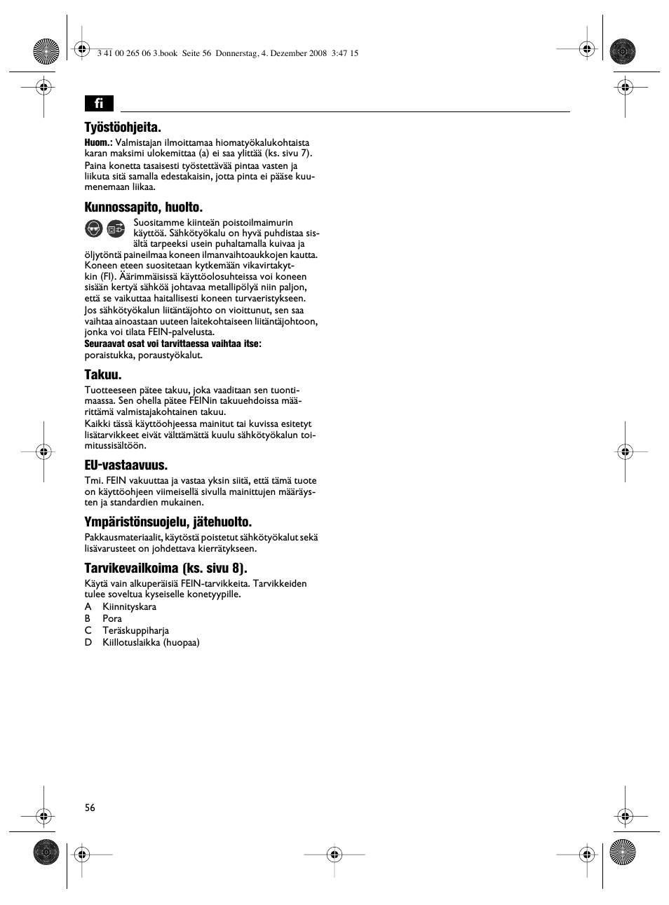Fi työstöohjeita, Kunnossapito, huolto, Takuu | Eu-vastaavuus, Ympäristönsuojelu, jätehuolto, Tarvikevailkoima (ks. sivu 8) | Fein AHSl636c User Manual | Page 56 / 80