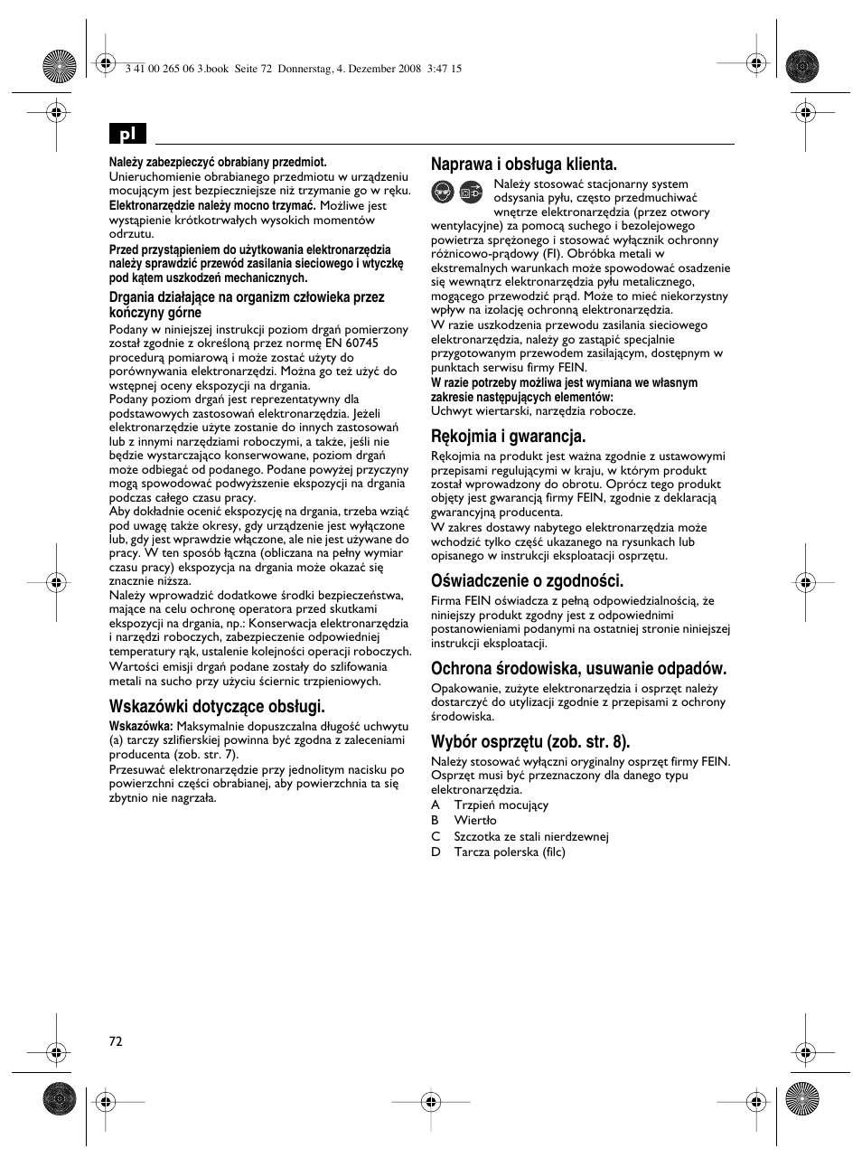 Wskazówki dotyczàce obs∏ugi, Naprawa i obs∏uga klienta, R´kojmia i gwarancja | Oêwiadczenie o zgodnoêci, Ochrona êrodowiska, usuwanie odpadów, Wybór osprz´tu (zob. str. 8) | Fein AHSl636c User Manual | Page 72 / 80