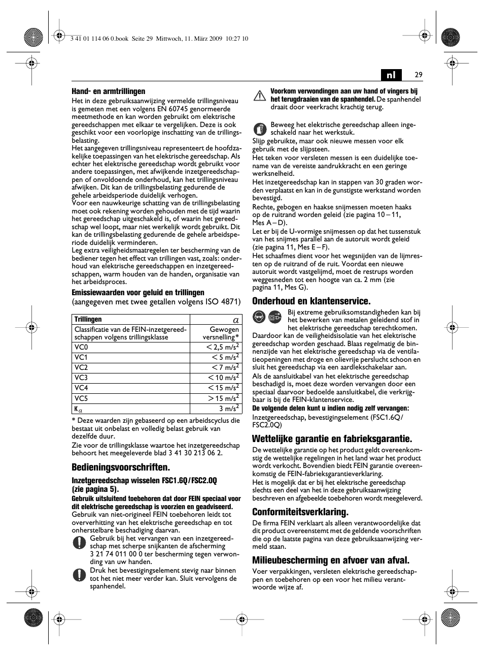 Bedieningsvoorschriften, Onderhoud en klantenservice, Wettelijke garantie en fabrieksgarantie | Conformiteitsverklaring, Milieubescherming en afvoer van afval | Fein Cargo User Manual | Page 29 / 77